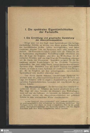 I Die spektralen Eigentümlichkeiten der Farbstoffe