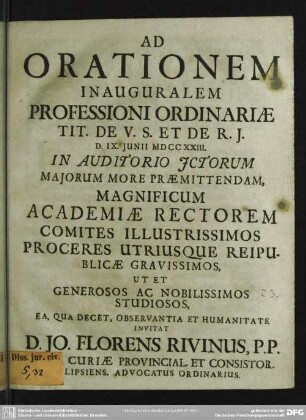 Ad Orationem Inauguralem Professioni Ordinariae Tit. De V. S. Et De R. J. D. IX. Iunii MDCCXXIII. ... : [Programma de usu iuris]