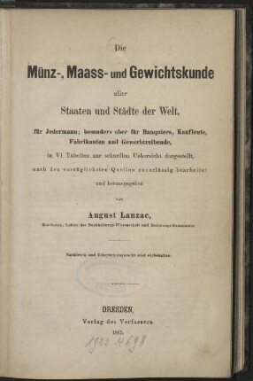 Die Münz-, Maass- und Gewichtskunde aller Staaten und Städte der Welt, für jedermann