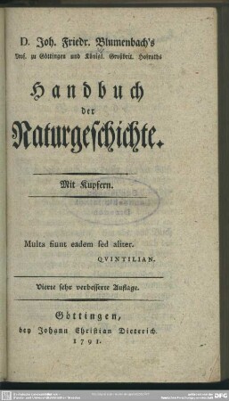 D. Joh. Friedr. Blumenbach's Prof. zu Göttingen und Königl. Großbrit. Hofraths Handbuch der Naturgeschichte : Mit Kupfern