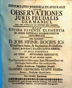 Dissertatio Juridica Inauguralis Sistens Observationes Juris Feudalis Germanici : Una Cum Corollariis Ex Universo Jure Desumtis
