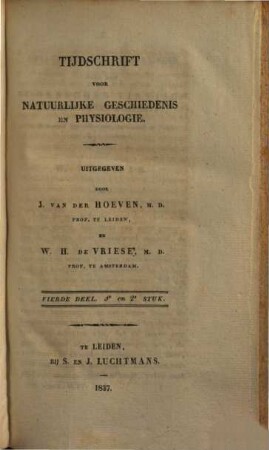 Tijdschrift voor natuurlijke geschiedenis en physiologie. 4. 1837