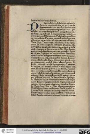 Patientia vincit malitiam, vir quoque patiens superat emulos nec potest eam prebere vindicta victoriam quam patientia donat.