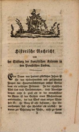 Historische Nachricht von der Stiftung der französischen Kolonien in den preussischen Staaten : herausgegeben bey Gelegenheit des hundertjährigen Jubiläums welches den 29sten October 1785 gefeyert werden soll