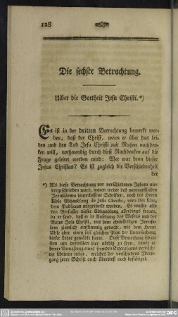 Die sechste Betrachtung. Uiber die Gottheit Jesu Christi