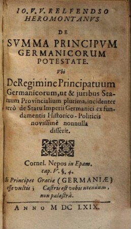 De summa principum Germanicorum potestate : ubi de regimine principatuum Germanicorum... ex fundamentis historico-politicis novissime nonnulla disserit