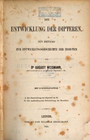 Die Entwicklung der Dipteren : e. Beitr. zur Entwicklungsgeschichte d. Insecten