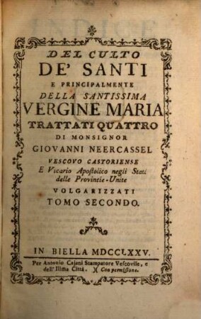 Del colto de' santi e principalmente della santissima vergine Maria trattati quattro, 2