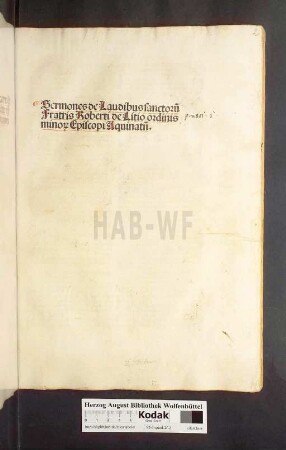Sermones de Laudibus sanctoru[m] Fratris Roberti de Litio ordinis mino[rum] Episcopi Aquinat[e]n[sis]
