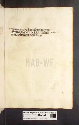 Sermones de Laudibus sanctoru[m] Fratris Roberti de Litio ordinis mino[rum] Episcopi Aquinat[e]n[sis]