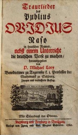 Traurlieder des Publius Ovidius Naso : in deutschen Reimen nebst einem Unterricht die deutschen Verse zu machen