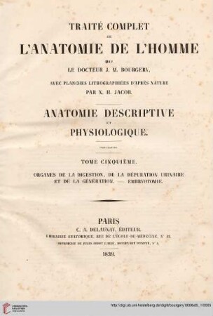 Band 5, Text: Traité complet de l'anatomie de l'homme: comprenant la médicine opératoire: Anatomie descriptive et physiologique : organes de la digestion, de la dépuration urinaire et de la génération, embryotomie