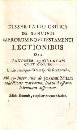 Syntagma dissertationum theologicarum I. De genuinis N. T. lectionibus. II. De oblatione et III. de consecratione veterum eucharistica