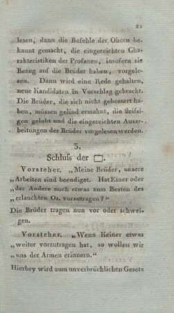3. Schluß der Loge.
