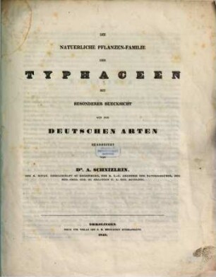Die natürliche Pflanzen-Familie der Typhaceen : mit besonderer Rücksicht auf die deutschen Arten