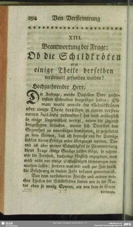 XIII. Beantwortung der Frage: Ob die Schildkröten oder einige Theile derselben versteinert gefunden werden?