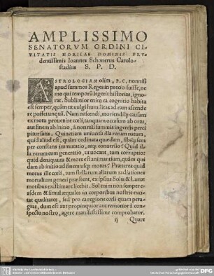 AMPLISSIMO SENATORUM ORDINI CIVITATIS NORICAE DOMINIS PRUdentissimus Ioannes Schonerus Carolostadius S. P. D.