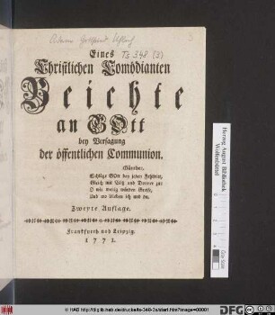 Eines Christlichen Comödianten Beichte an Gott bey Versagung der öffentlichen Communion