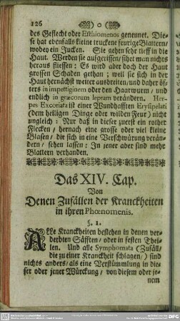 Das XIV. Cap. Von denen Zufällen der Kranckheiten in ihren Phoenomenis