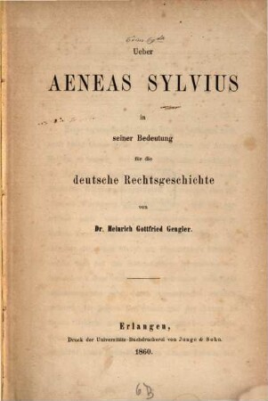 Ueber Aeneas Sylvius in seiner Bedeutung für die deutsche Rechtsgeschichte