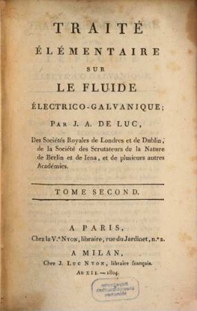 Traité élémentaire sur le fluide électrico-calvanique. 2