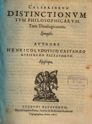 Celebriorvm distinctionvm tvm philosophicarvm, tum theologicarum synopsis
