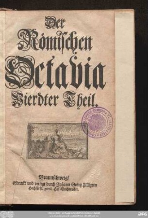 Vierdter Theil: Der @Römischen Octavia Vierdter Theil