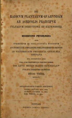 De radicum plantarum quarundam ab agricolis praecipue cultarum directione et extensione : dissertatio physiologica