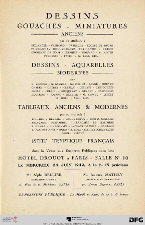 Dessins, gouaches, miniatures anciens : par ou attribués à Bellanger, ... dessins, aquarelles modernes par G. Arnoux ... tableaux anciens & modernes par ou attribués à Boucher ... petit tryptique français ; dont la vente aux enchères publiques aura lieu Hotel Drouot, 24 juin 1942