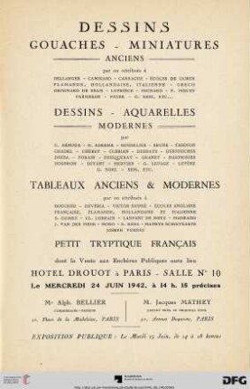 Dessins, gouaches, miniatures anciens : par ou attribués à Bellanger, ... dessins, aquarelles modernes par G. Arnoux ... tableaux anciens & modernes par ou attribués à Boucher ... petit tryptique français ; dont la vente aux enchères publiques aura lieu Hotel Drouot, 24 juin 1942