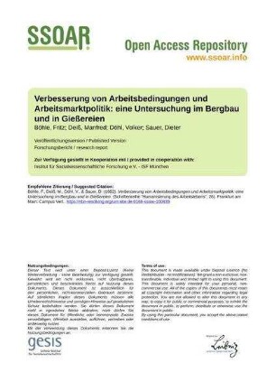 Verbesserung von Arbeitsbedingungen und Arbeitsmarktpolitik: eine Untersuchung im Bergbau und in Gießereien