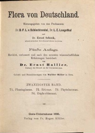Flora von Deutschland, 20. 71. Plantagineae, 72. Ericeae, 73. Phytolacceae, 74. Euphorbiaceae