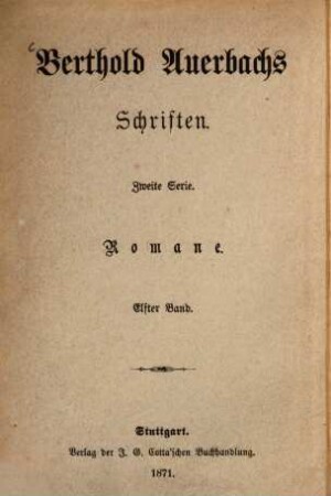 Berthold Auerbachs Schriften, 2. Serie. Romane