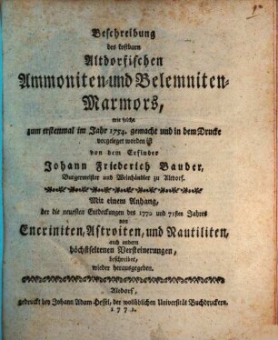 Beschreibung des kostbarn Altdorfischen Ammoniten- und Belemniten-Marmors : wie solche zum erstenmal im Jahr 1754. gemacht und in dem Drucke vorgeleget worden ist