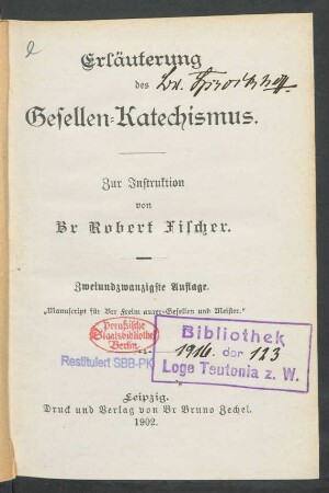 Theil 2: Erläuterung des Gesellen-Katechismus : zur Instruktion