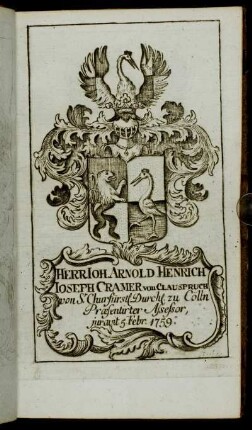 Herr Ioh. Arnold Henrich Ioseph Cramer[...] - Herr Caspar Anton Edler von Albini.