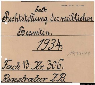 Rechtsstellung der weiblichen Beamten.