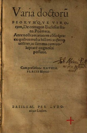 Varia Doctorum Piorumque Virorum de corrupto Ecclesiae Statu Poemata