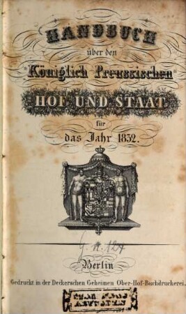 Handbuch über den Königlich Preußischen Hof und Staat : für das Jahr .... 1832