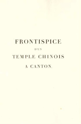Frontispice d'un temple Chinois a Canton