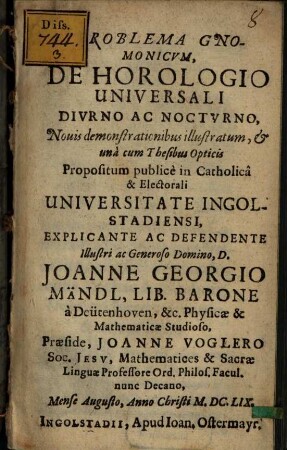 Problema Gnomonicum, De Horologio Universali Diurno Ac Nocturno : Novis demonstrationibus illustratum, & una cum Thesibus Opticis
