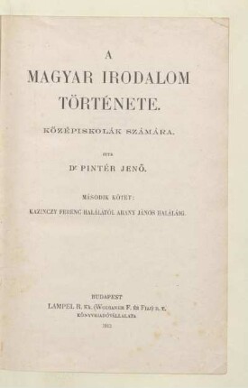 A magyar irodalom története : középiskolák számára