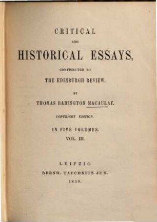 Critical and historical essays, contributed to the Edinburgh Review : in five volumes, 3