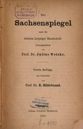 Der Sachsenspiegel : Nach der ältesten Leipziger Handschrift