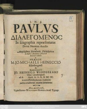 Paulus Dialegomenos In sciagraphia repraesentatus Divini Numinis Auxilio
