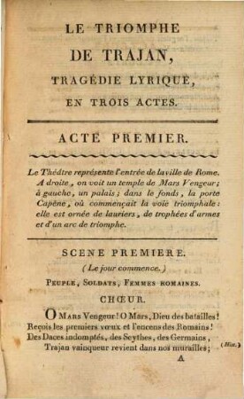 Le triomphe de Trajan : tragédie lyrique en trois actes ; représentée pour la première fois sur le Théâtre de l'Académie Impériale de Musique, le 18 octobre 1807