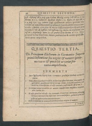 Quaestio Tertia. De Principum Electorum in Germanico Imperio prima Institutione seu origine & numero ...
