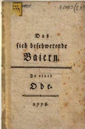 Das sich beschwerende Baiern : In einer Ode