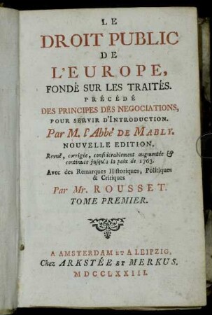 1: Le Droit Public De L'Europe, Fondé Sur Les Traités. Tome Premier