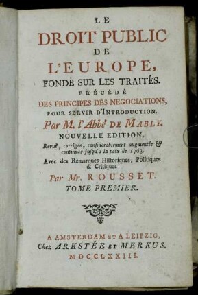 1: Le Droit Public De L'Europe, Fondé Sur Les Traités. Tome Premier